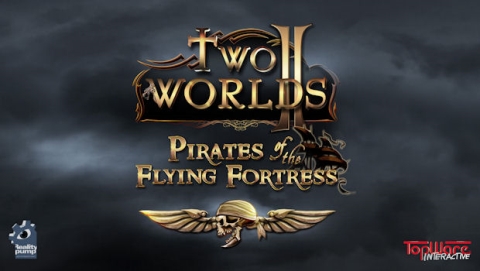 Two Worlds II: Pirates of the Flying Fortress